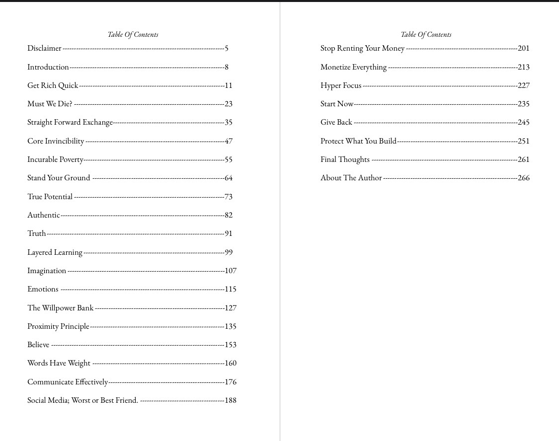 Table of contents for Own Your Day, Own Your Billion-Dollar Life, listing chapters including Disclaimer, Introduction, Get Rich Quick, Must We Die?, Straight Forward Exchange, Core Invincibility, Incurable Poverty, Stand Your Ground, True Potential, Authentic, Truth, Layered Learning, Imagination, Emotions, The Willpower Bank, Proximity Principle, Believe, Words Have Weight, Communicate Effectively, Social Media: Worst or Best Friend, Stop Renting Your Money, Monetize Everything, Hyper Focus, Start Now, Give Back, Protect What You Build, Final Thoughts, and About The Author.